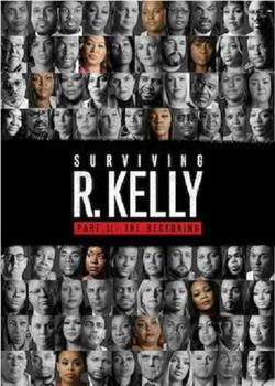 逃脱R. Kelly的魔爪 第二部：清算 第二季观看
