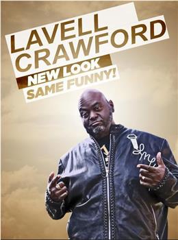 Lavell Crawford: New Look, Same Funny!观看