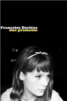 Françoise Dorléac, une promesse观看