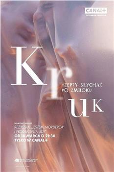 Kruk. Szepty słychać po zmroku观看