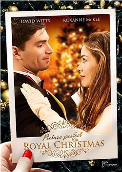 Picture Perfect Royal Christmas观看