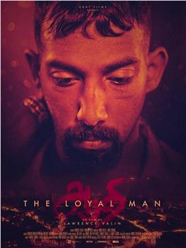 The Loyal Man观看