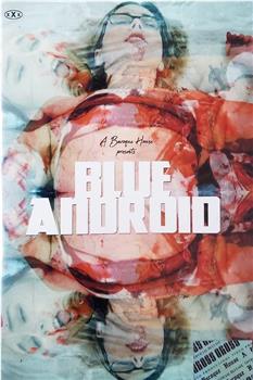 Blue Android观看