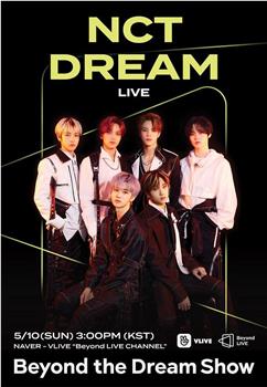 NCT DREAM - Beyond the Dream Show观看
