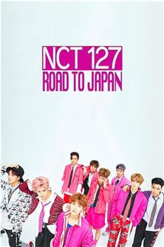 NCT 127 Road to Japan观看