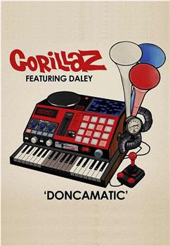 Gorillaz Featuring Daley: Doncamatic观看