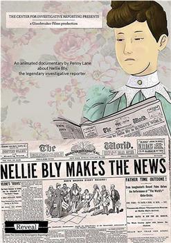 Nellie Bly Makes the News观看
