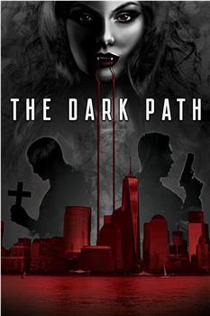 The Dark Path观看