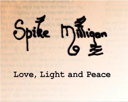 Spike Milligan: Love, Light and Peace观看
