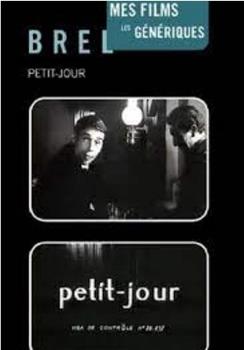 Petit jour观看