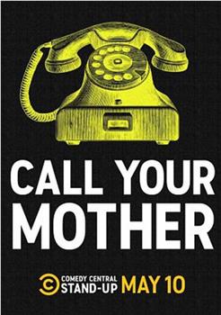 Call Your Mother观看