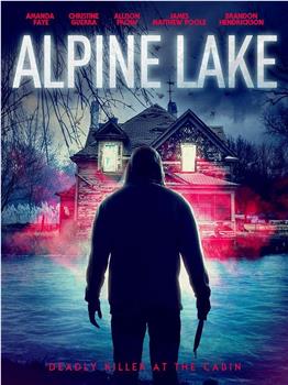 Alpine Lake观看