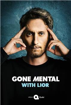 Gone Mental with Lior Season 1观看