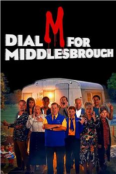 Dial M For Middlesbrough观看