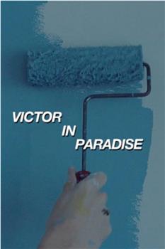 Victor in Paradise观看