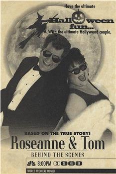 Roseanne and Tom: Behind the Scenes观看