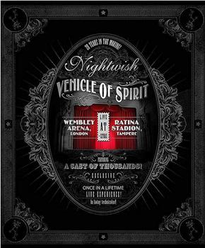 Nightwish: Vehicle of Spirit观看