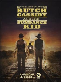 American Experience: Butch Cassidy and the Sundance Kid观看