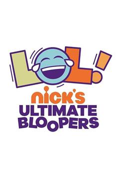 LOL Nick 的终极 Bloopers观看