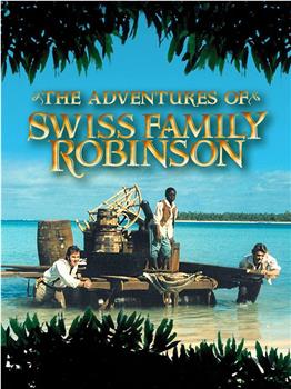 The Adventures of Swiss Family Robinson观看