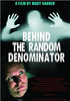 Behind the Random Denominator观看