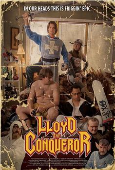 Lloyd The Conqueror观看