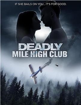 Deadly Mile High Club观看