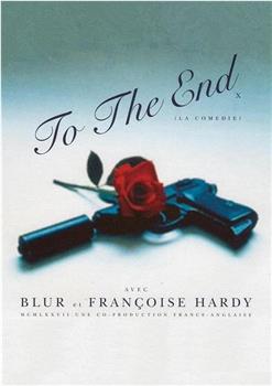 Blur & Françoise Hardy: To the End观看