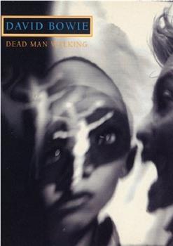 David Bowie: Dead Man Walking观看