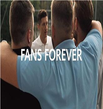 Fans Forever观看