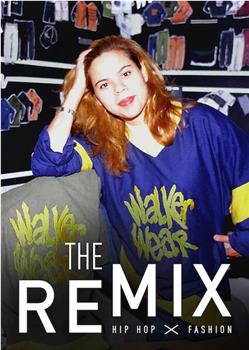 The Remix: Hip Hop X Fashion观看