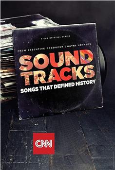 Soundtracks: Songs That Defined History Season 1观看