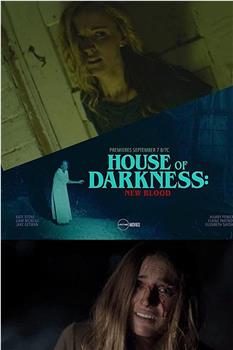 House of Darkness: New Blood观看