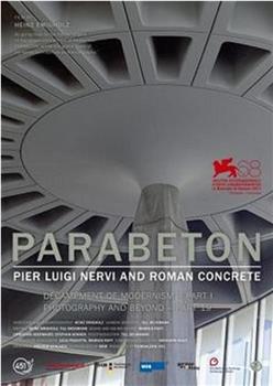 Parabeton - Pier Luigi Nervi and Roman Concrete观看