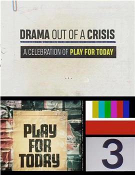 Drama out of a Crisis: A Celebration of Play for Today观看