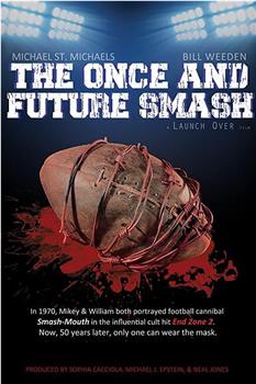 The Once and Future Smash观看