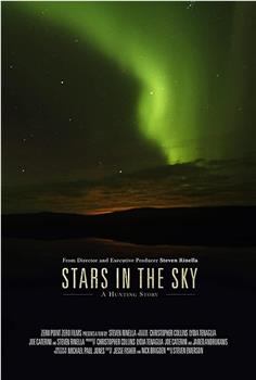 Stars in the Sky: A Hunting Story观看