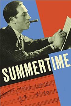 Gershwin's Summertime: The Song That Conquered the World观看