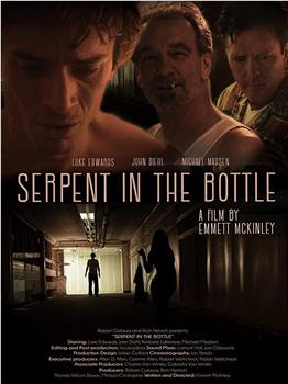 Serpent in the Bottle观看