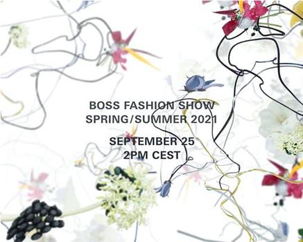 Boss: Spring/Summer 2021 at Milan Fashion Week观看