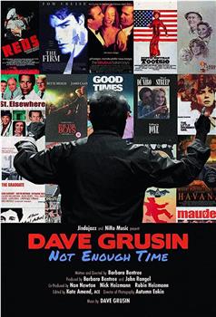 Dave Grusin: Not Enough Time观看