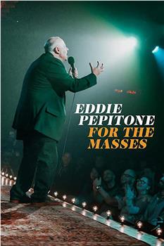 Eddie Pepitone: For the Masses观看