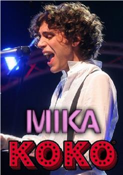 Mika: Live from Koko观看