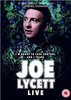 Joe Lycett: I'm About to Lose Control And I Think Joe Lycett – Live观看