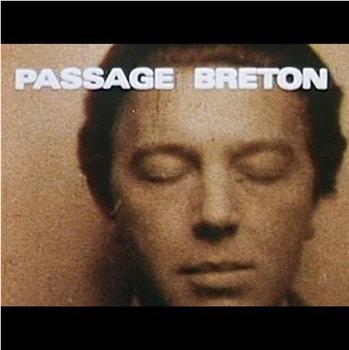 Documentaire légendaire : Passage Breton观看
