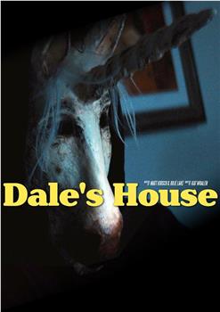 Dale’s House观看