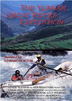 The Yunnan Great Rivers Expedition观看