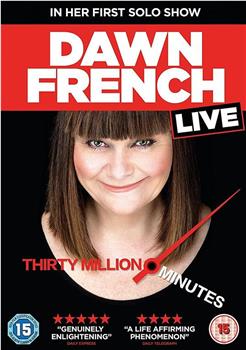 Dawn French Live: 30 Million Minutes观看