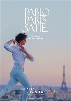 Pablo Paris Satie观看