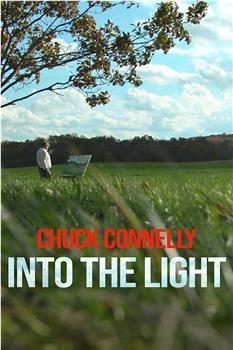 Chuck Connelly: Into the Light观看